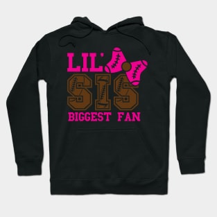 Lil sis biggest fan Hoodie